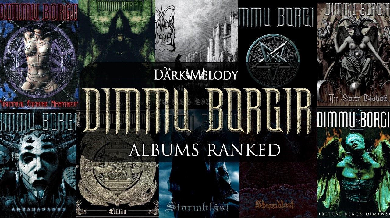 DIMMU BORGIR: Albums Ranked - The Dark Melody